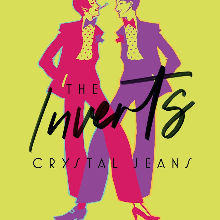 Cover image for The Inverts: Hilarious LGBTQ debut fiction for fans of Kate Davies and Jeanette Winterson, isbn: 9780008365899