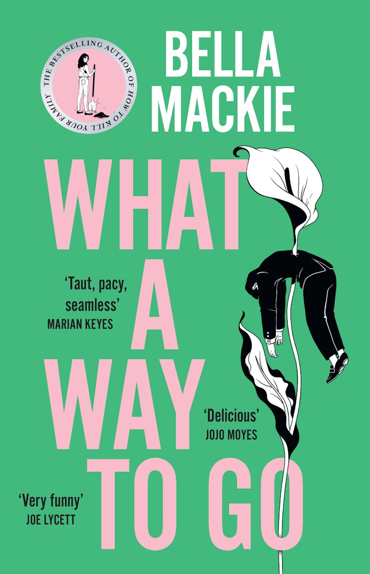 Cover image for What A Way To Go, isbn: 9780008365950