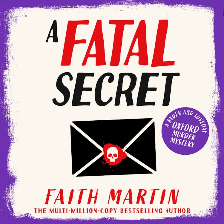 Cover image for A Fatal Secret: A gripping historical crime novel set in the 1960s, perfect for cozy mystery fans (Ryder and Loveday, Book 4), isbn: 9780008371463
