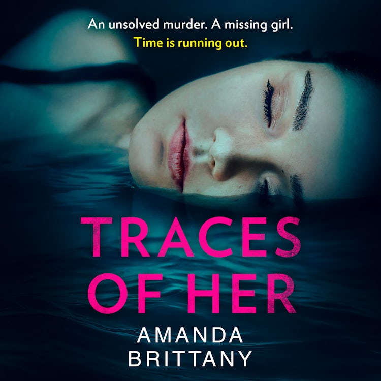 Cover image for Traces of Her: An utterly gripping psychological thriller with a twist you'll never see coming, isbn: 9780008371500