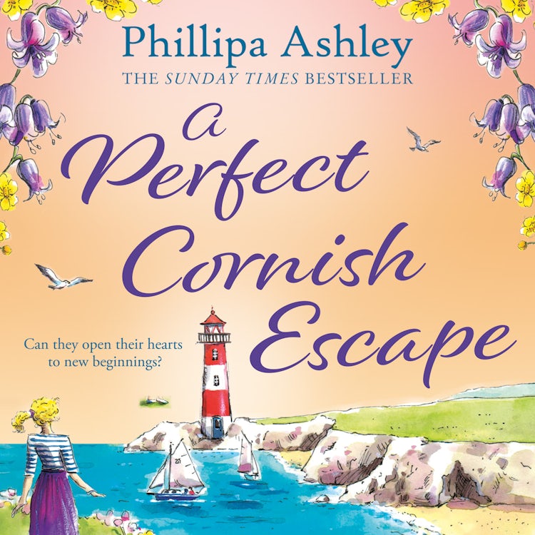 Cover image for A Perfect Cornish Escape: the gorgeous escapist novel from the Queen of Cornish romance, perfect for Spring 2026, isbn: 9780008371593