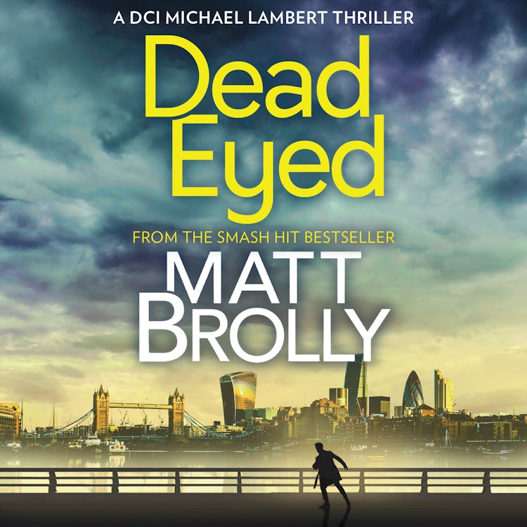 Cover image for Dead Eyed: One of the most gripping crime thriller books of the year! (DCI Michael Lambert crime series, Book 1), isbn: 9780008371852