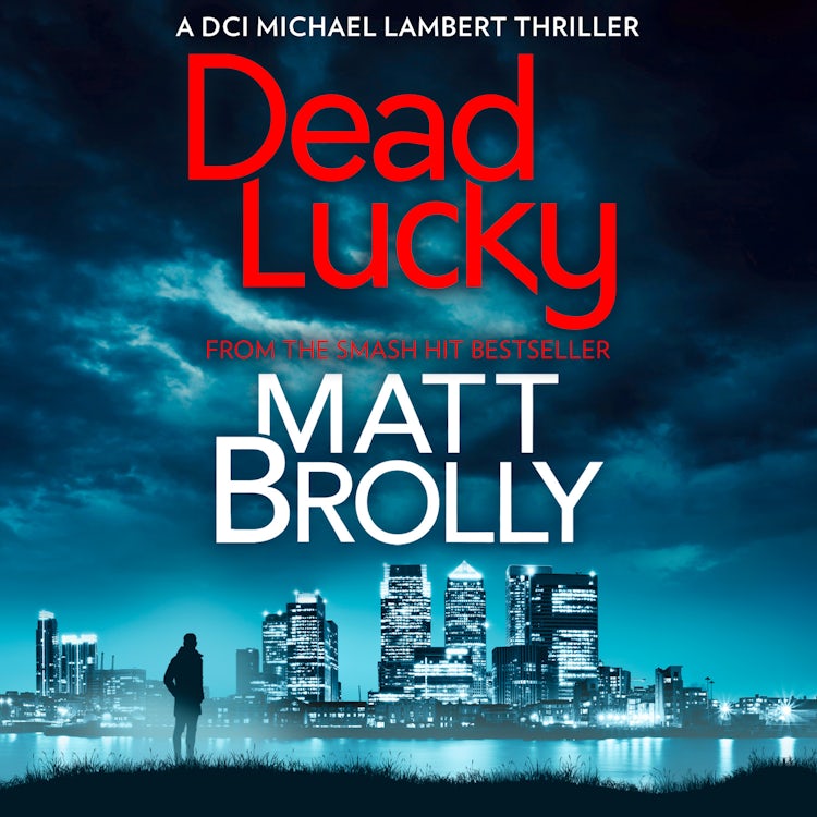 Cover image for Dead Lucky: One of the most chilling crime thriller books of the year! (DCI Michael Lambert crime series, Book 2), isbn: 9780008371869