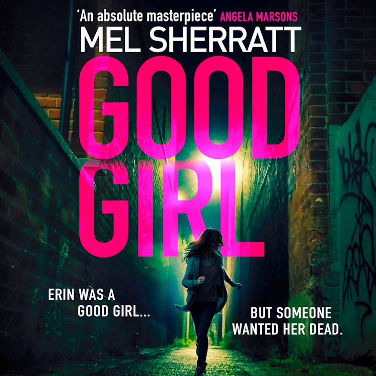 Cover image for Good Girl: The gripping new crime thriller from the million copy bestseller, isbn: 9780008371890