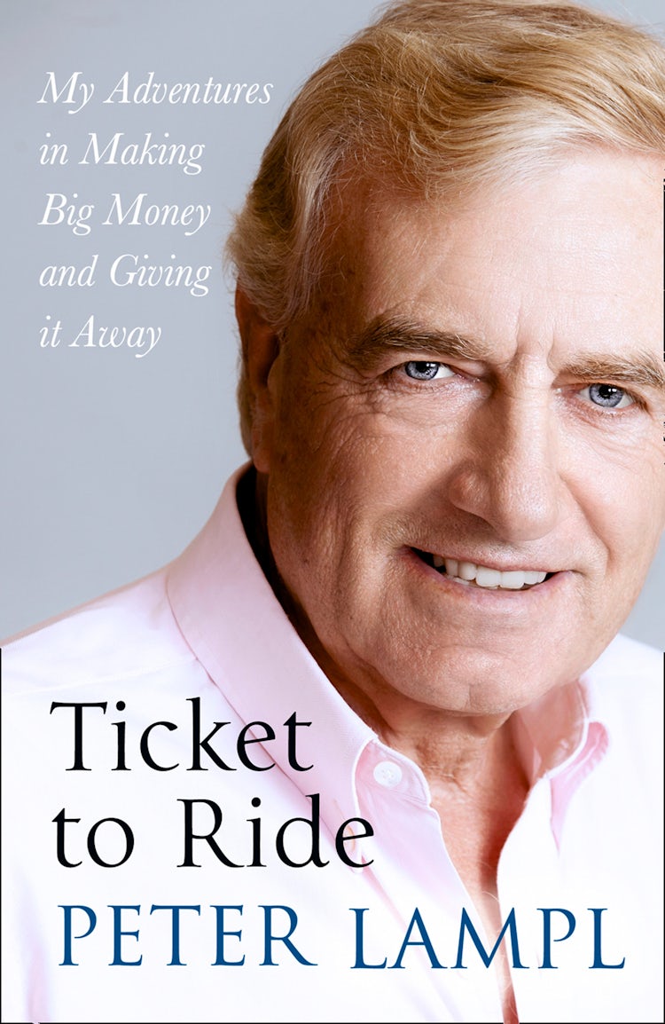 Cover image for Ticket to Ride: My Adventures in Making Big Money and Giving it Away, isbn: 9780008372408