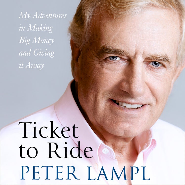 Cover image for Ticket to Ride: My Adventures in Making Big Money and Giving it Away, isbn: 9780008372415