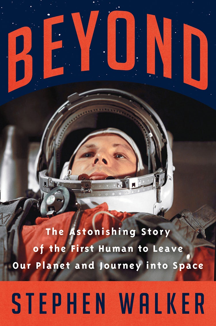 Cover image for Beyond: The Astonishing Story of the First Human to Leave Our Planet and Journey into Space, isbn: 9780008372521