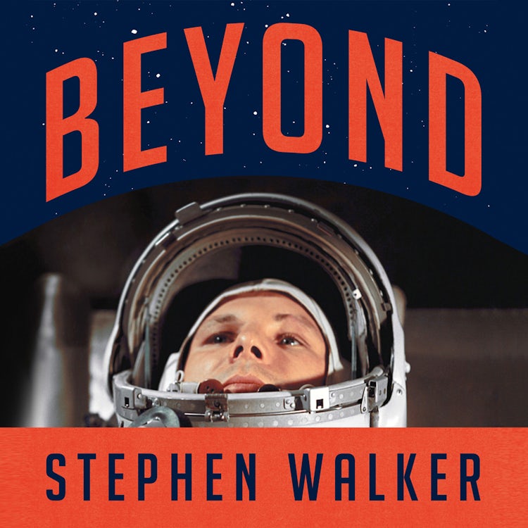 Cover image for Beyond: The Astonishing Story of the First Human to Leave Our Planet and Journey into Space, isbn: 9780008372538