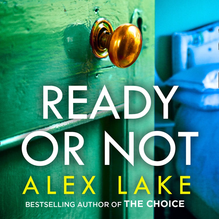 Cover image for Ready or Not: The psychological crime thriller mystery from the Top 10 Sunday Times & Kindle bestselling author, isbn: 9780008373610