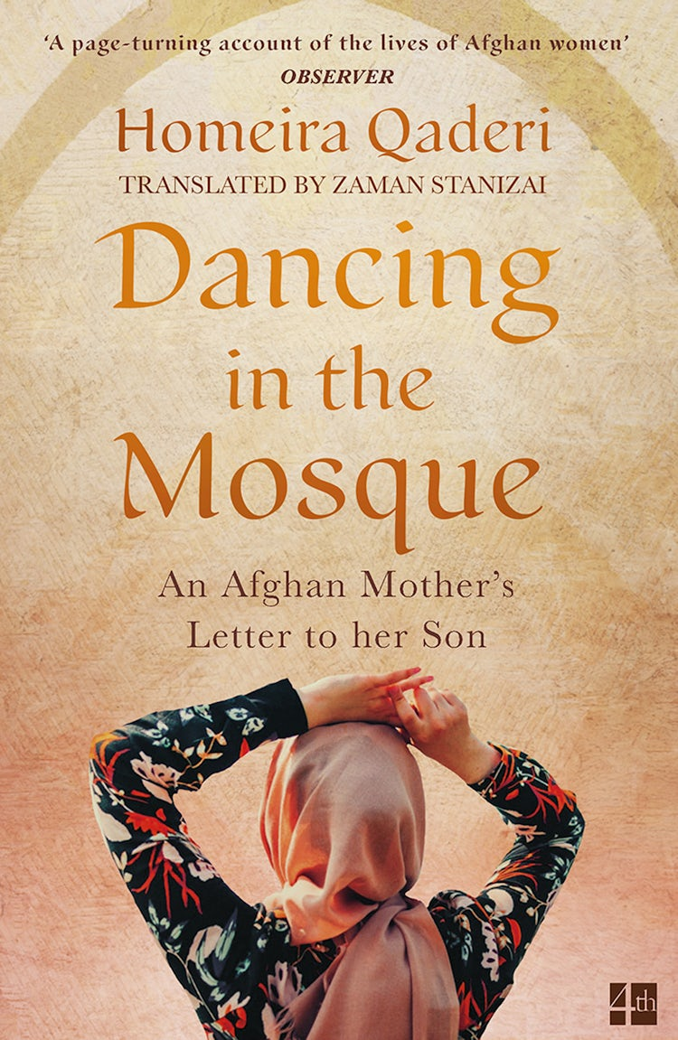 Cover image for Dancing in the Mosque: An Afghan Mother’s Letter to her Son, isbn: 9780008375294