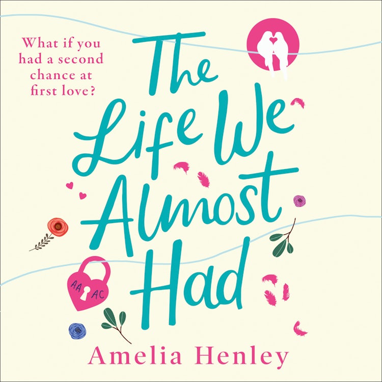 Cover image for The Life We Almost Had: An emotional and heartbreaking debut romance fiction book to lose yourself in this year!, isbn: 9780008375768