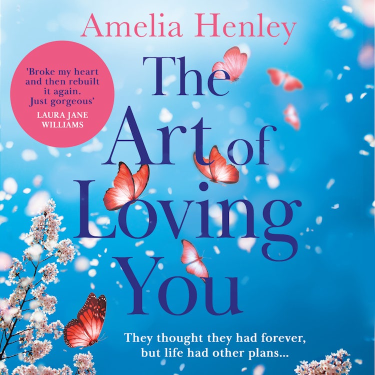 Cover image for The Art of Loving You: A romantic and heart-breaking love story not to miss this year!, isbn: 9780008375799