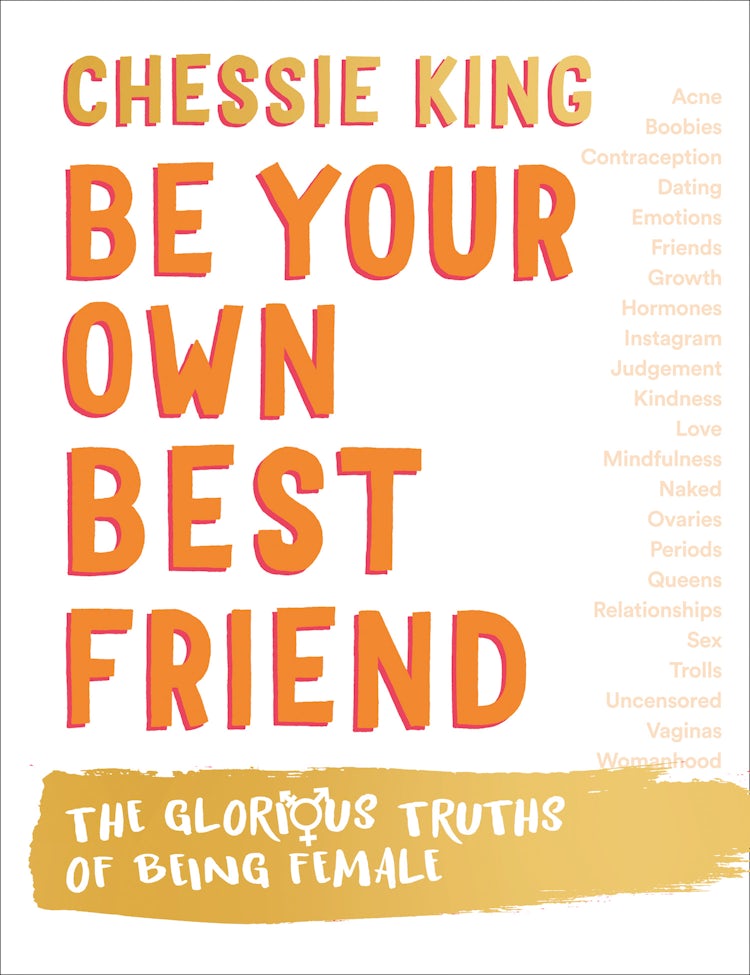 Cover image for Be Your Own Best Friend: The Glorious Truths of Being Female, isbn: 9780008377403