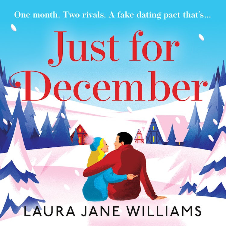 Cover image for Just for December: A festive and heart-warming enemies-to-lovers romance to curl up with this winter, isbn: 9780008377502