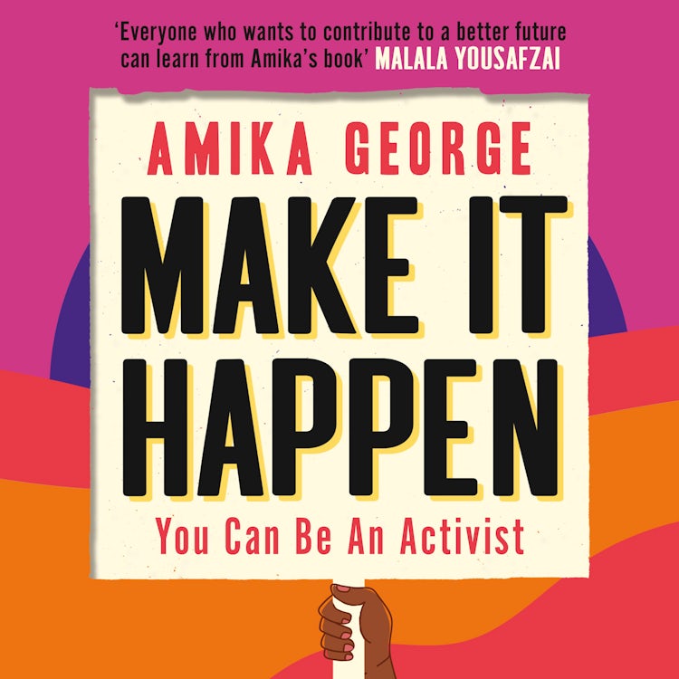 Cover image for Make it Happen: How to be an Activist, isbn: 9780008377595