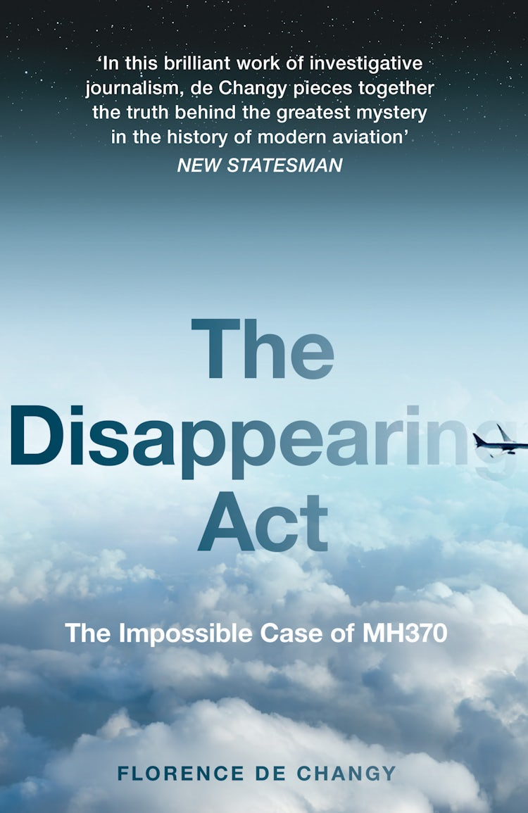 Cover image for The Disappearing Act: The Impossible Case of MH370, isbn: 9780008381561