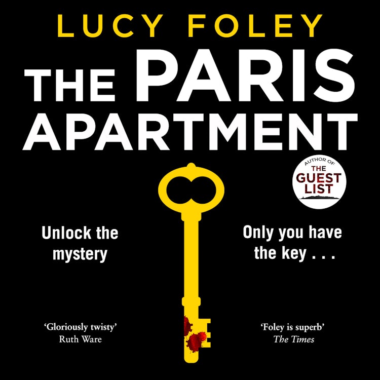 Cover image for The Paris Apartment: The gripping murder mystery thriller from the No.1 and multi-million copy bestseller, isbn: 9780008385026