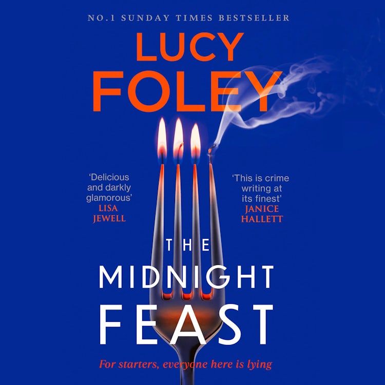 Cover image for The Midnight Feast: The Sunday Times bestseller and brand new gripping murder mystery thriller for summer 2025 from the author of The Guest List, isbn: 9780008385033