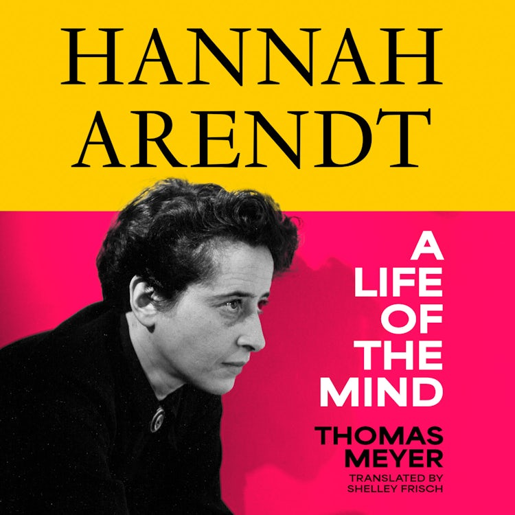 Cover image for Hannah Arendt: A Life of the Mind, isbn: 9780008385378