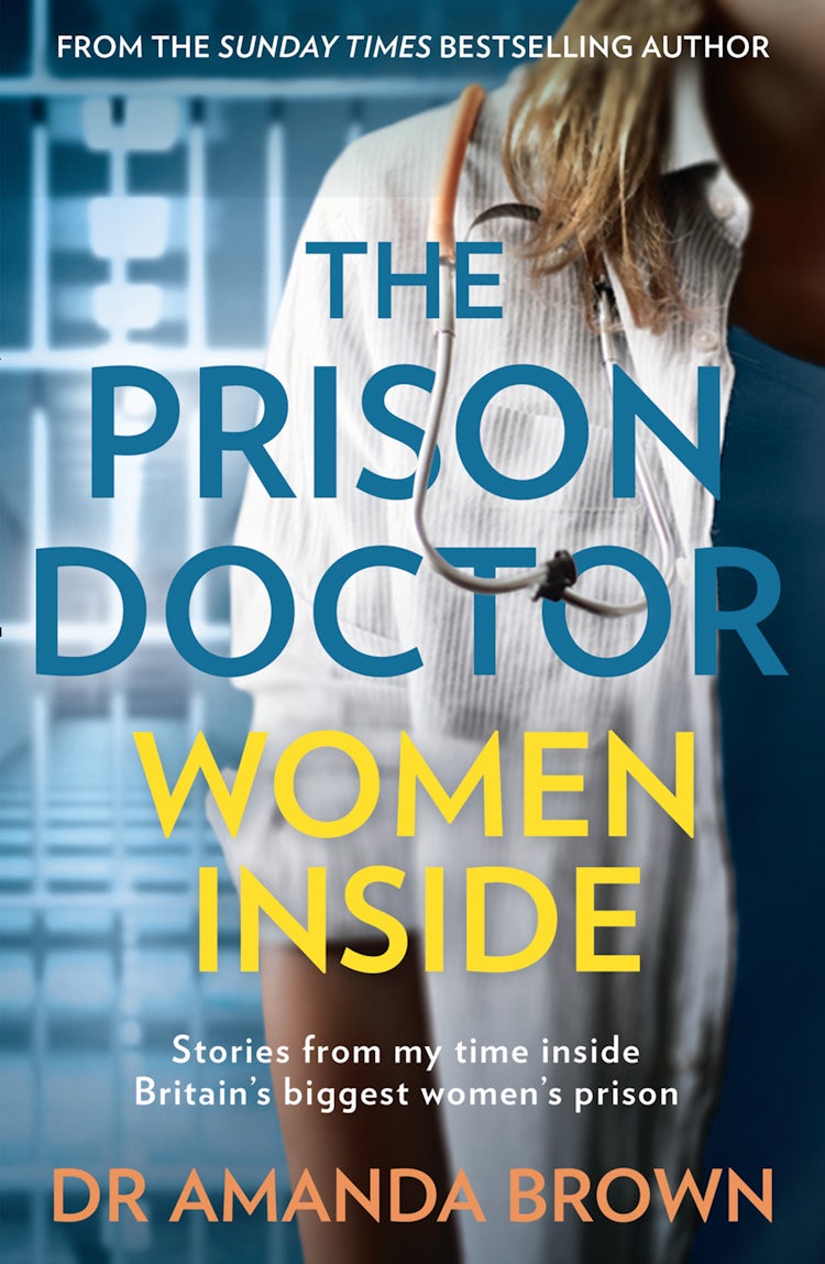 Cover image for The Prison Doctor: Women Inside, isbn: 9780008386924