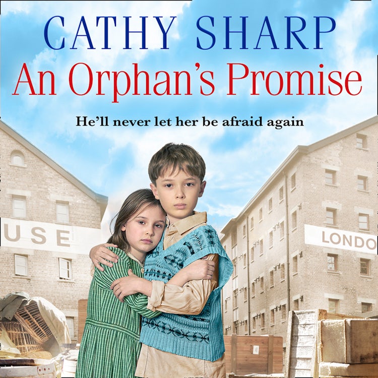 Cover image for An Orphan’s Promise: A gripping and emotional historical saga that will tug at your heartstrings (Button Street Orphans), isbn: 9780008387631