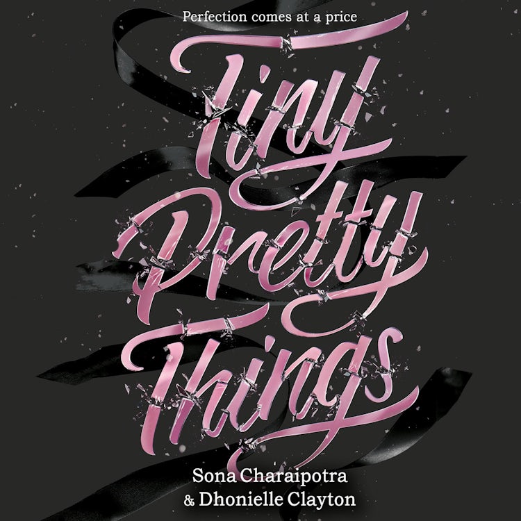 Cover image for Tiny Pretty Things: Now a major Netflix series, isbn: 9780008390433