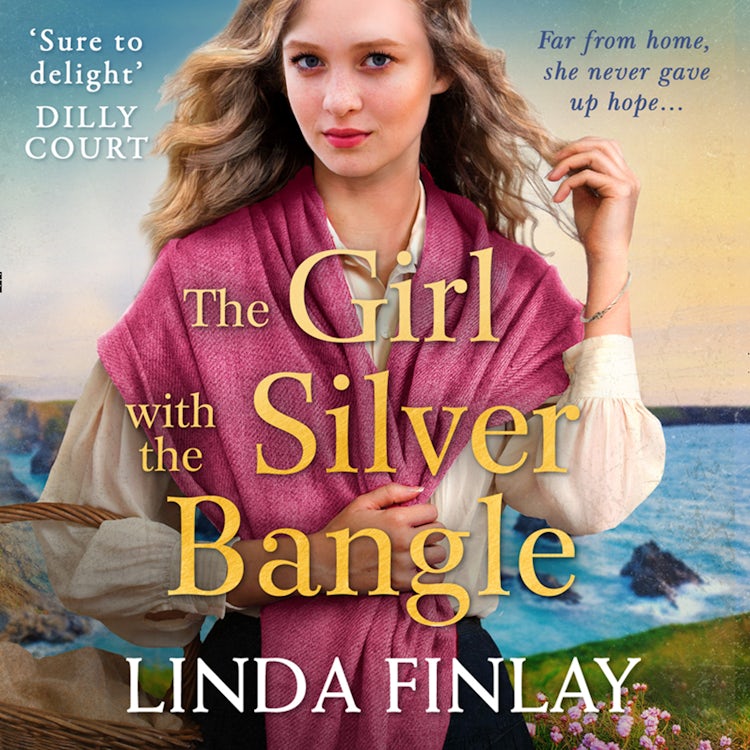 Cover image for The Girl with the Silver Bangle: The best historical romance fiction book of the year from the Queen of West Country Saga, isbn: 9780008392666