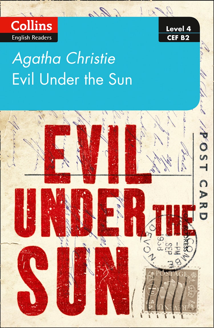 Cover image for Collins Agatha Christie ELT Readers - Evil Under The Sun: Level 4 - Upper-Intermediate (B2), isbn: 9780008392963