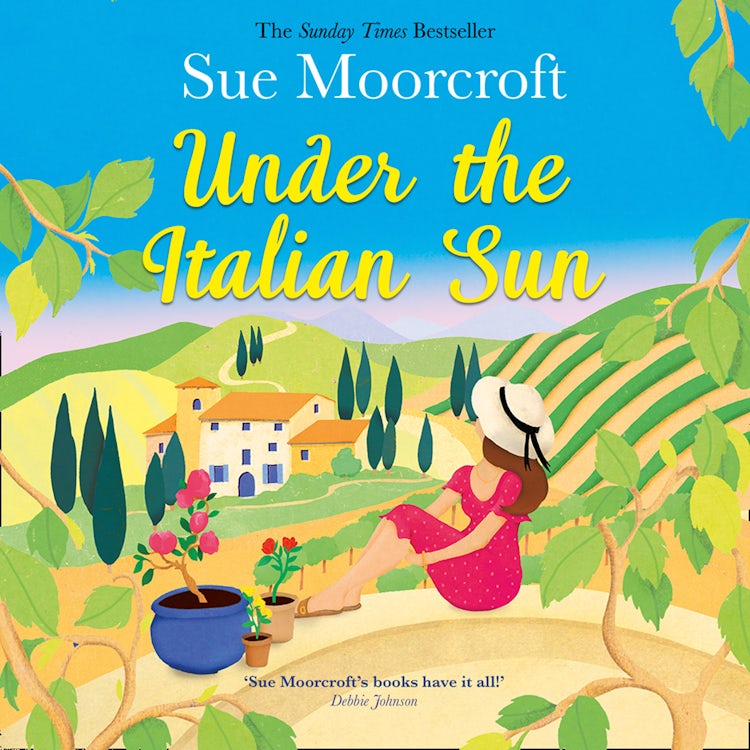 Cover image for Under the Italian Sun: Escape with the summer holiday read from the Sunday Times bestseller, perfect for romance fans everywhere!, isbn: 9780008393045