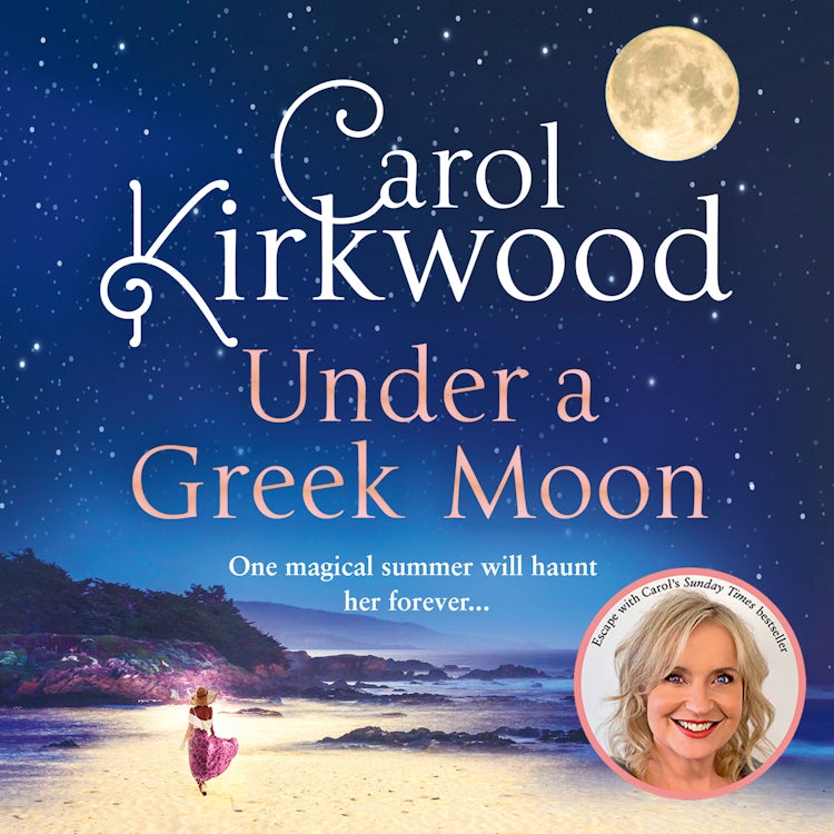 Cover image for Under a Greek Moon: The perfect escapist read from the Sunday Times bestseller, isbn: 9780008393410