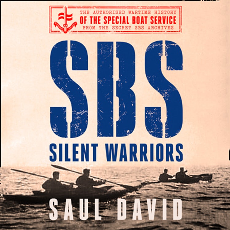 Cover image for SBS – Silent Warriors: The Authorised Wartime History, isbn: 9780008394554