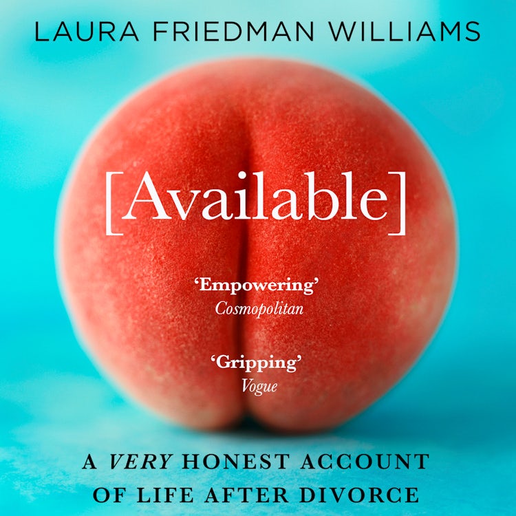 Cover image for Available: A Very Honest Account of Life After Divorce, isbn: 9780008395926