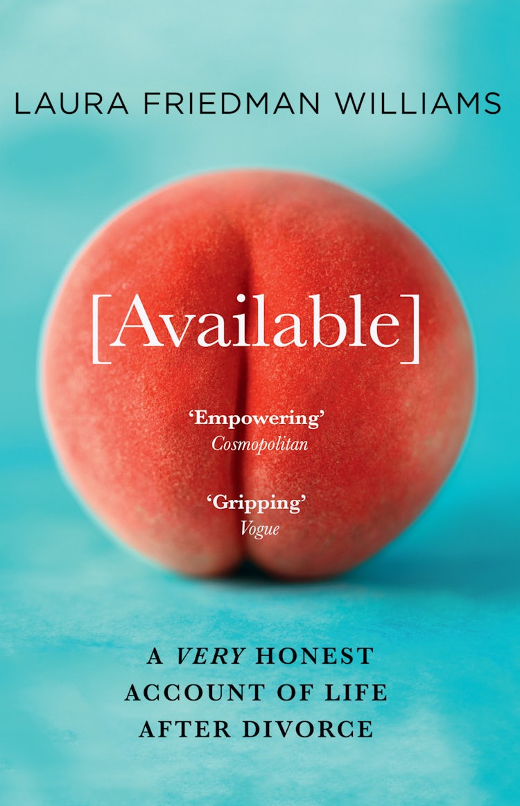 Cover image for Available: A Memoir of Sex and Dating After a Marriage Ends, isbn: 9780008395933
