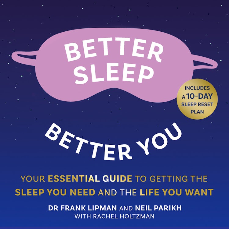 Cover image for Better Sleep, Better You: Your no stress guide for getting the sleep you need, and the life you want, isbn: 9780008398620
