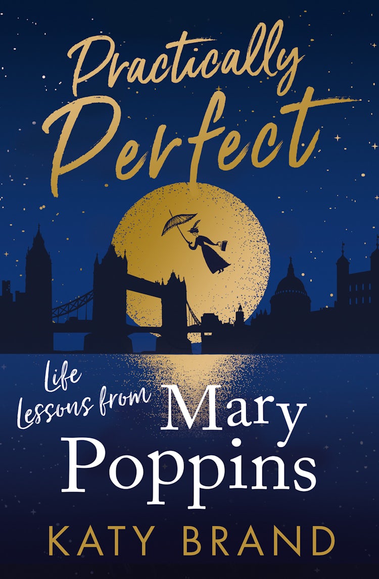 Cover image for Practically Perfect: Life Lessons From Mary Poppins, isbn: 9780008400712