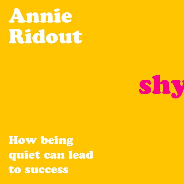 Cover image for Shy: How Being Quiet Can Lead to Success, isbn: 9780008401887