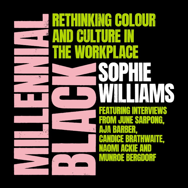 Cover image for Millennial Black: Rethinking colour and culture in the workplace, isbn: 9780008401917