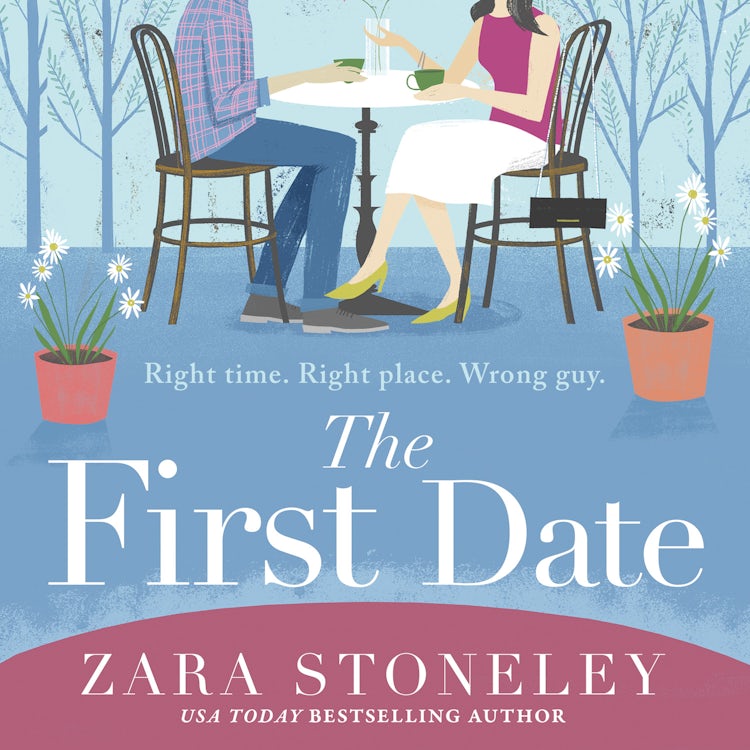 Cover image for The First Date: A heartwarming and laugh out loud romantic comedy book that will make you feel happy (The Zara Stoneley Romantic Comedy Collection, Book 6), isbn: 9780008402631