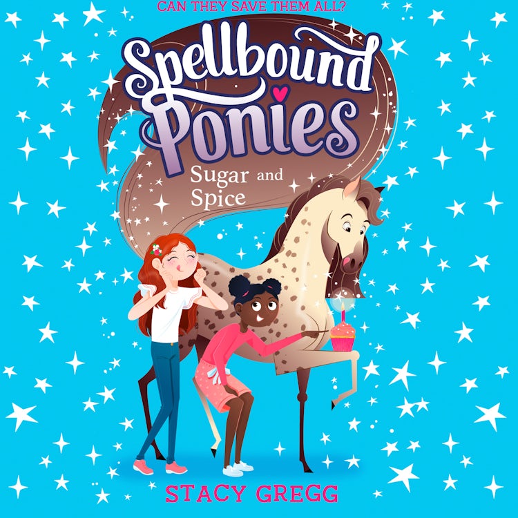 Cover image for Sugar and Spice (Spellbound Ponies, Book 2), isbn: 9780008402921