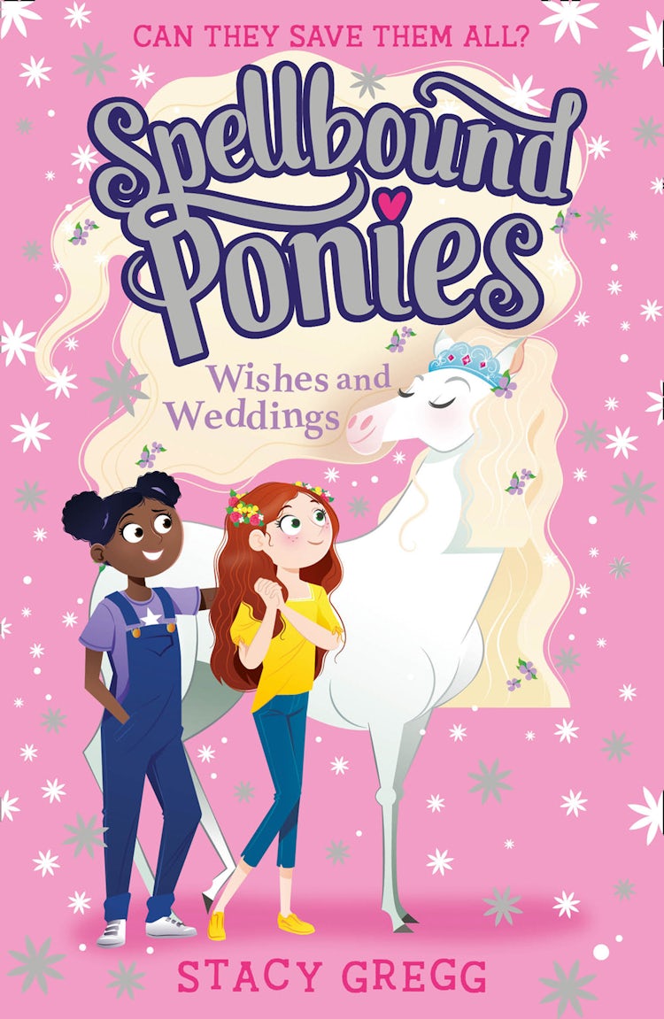 Cover image for Wishes and Weddings (Spellbound Ponies, Book 3), isbn: 9780008402945