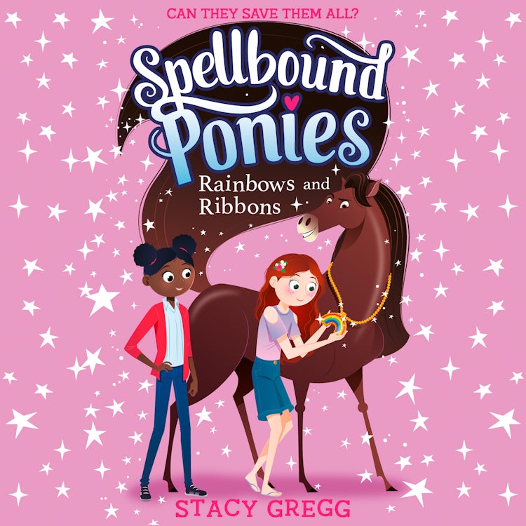 Cover image for Rainbows and Ribbons (Spellbound Ponies, Book 5), isbn: 9780008403010