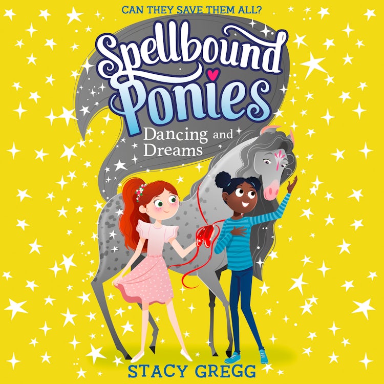 Cover image for Dancing and Dreams (Spellbound Ponies, Book 6), isbn: 9780008403041