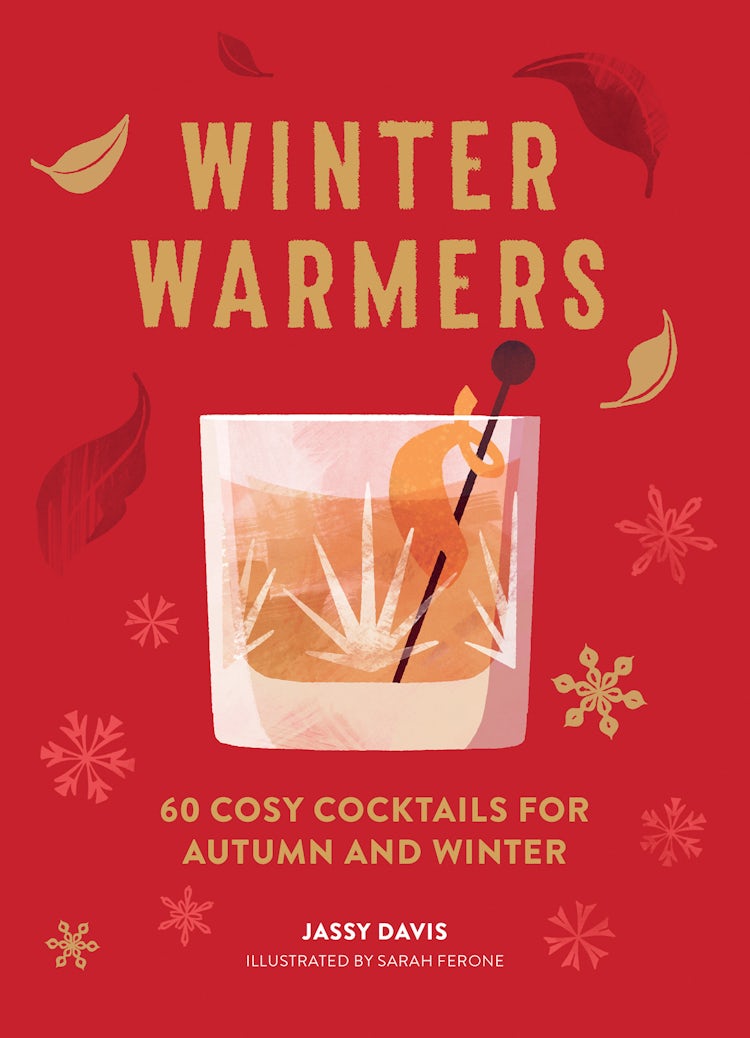 Cover image for Winter Warmers: 60 Cosy Cocktails for Autumn and Winter, isbn: 9780008403416