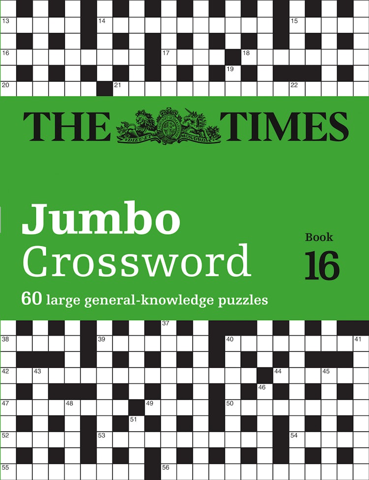 Cover image for The Times 2 Jumbo Crossword Book 16: 60 Large General-Knowledge Crossword Puzzles, isbn: 9780008404307