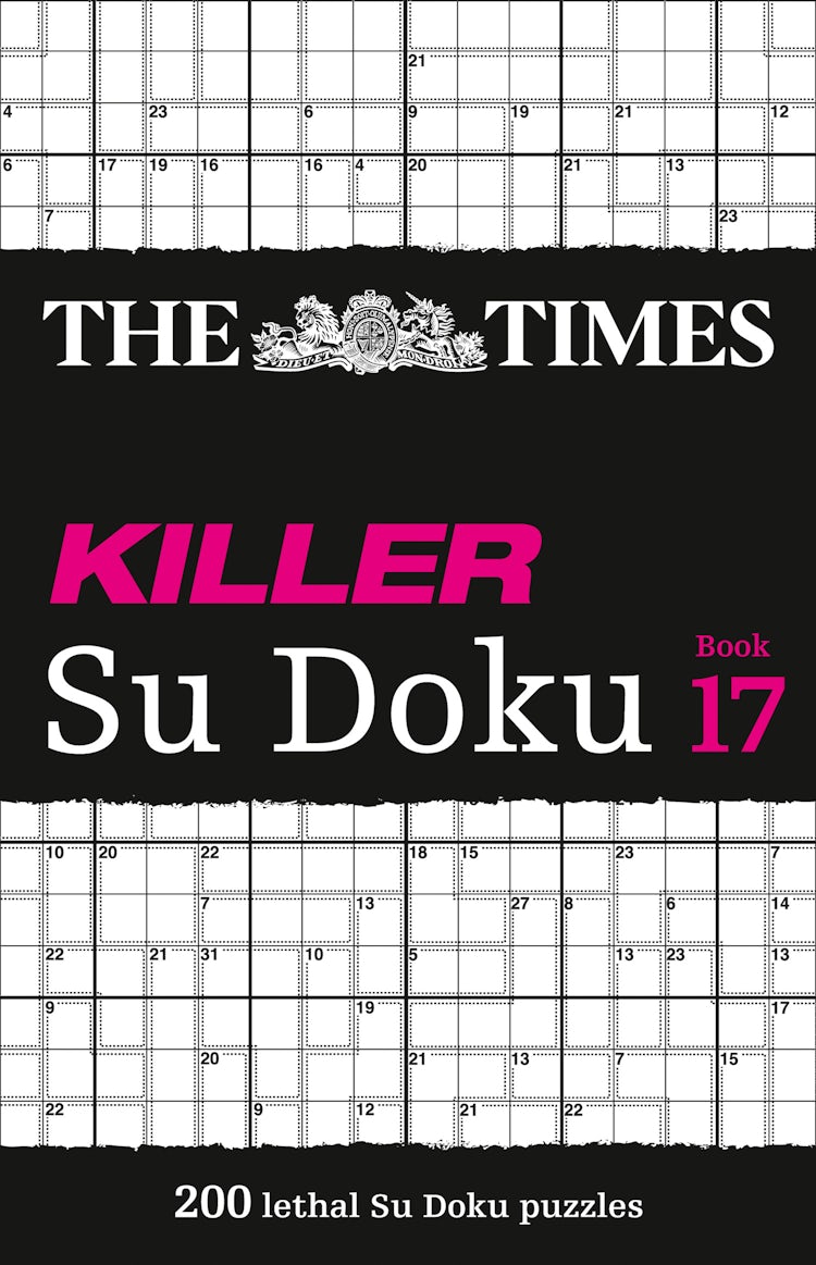 Cover image for The Times Killer Su Doku Book 17: 200 Lethal Su Doku Puzzles, isbn: 9780008404338