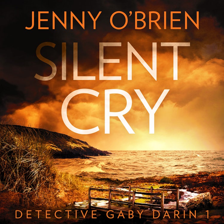 Cover image for Silent Cry: An absolutely addictive crime thriller with a shocking twist for fans of Angela Marsons and LJ Ross (Detective Gaby Darin, Book 1), isbn: 9780008404437