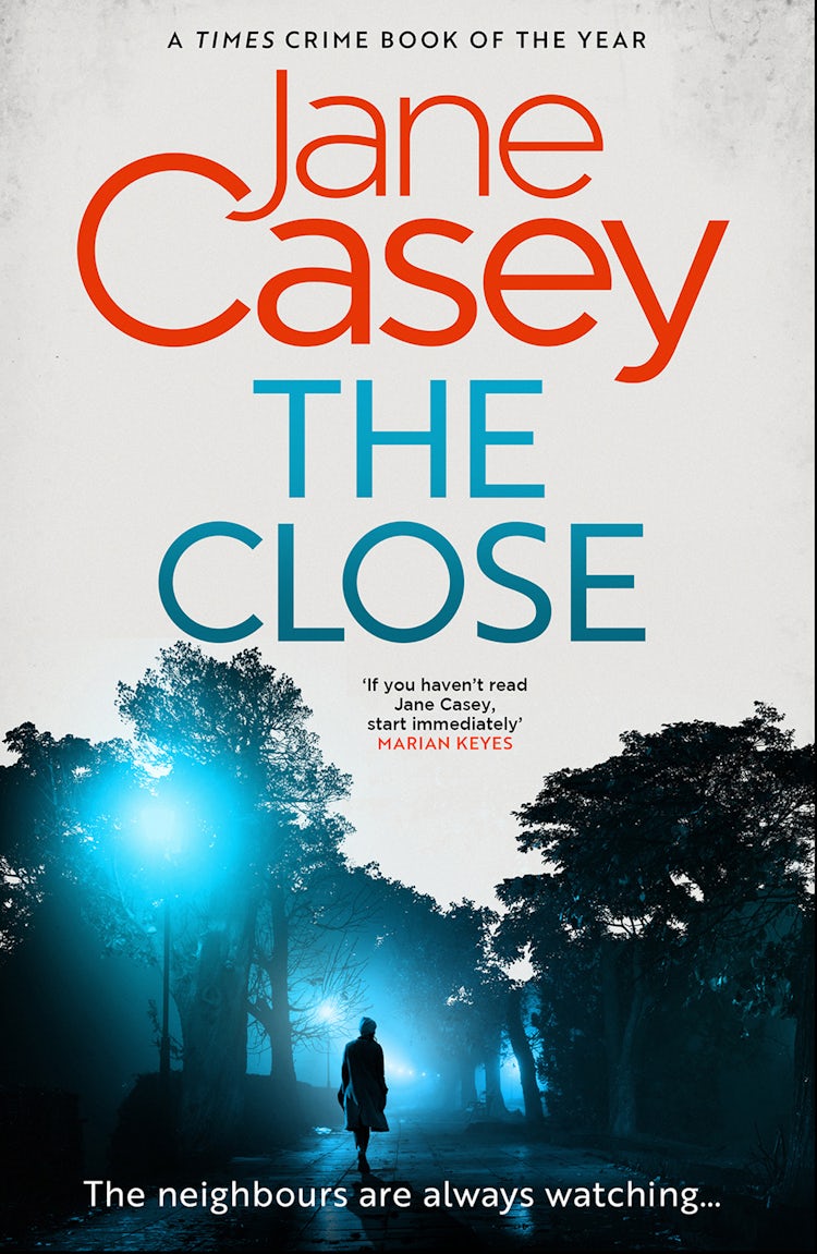 Cover image for The Close (Maeve Kerrigan, Book 10), isbn: 9780008404994