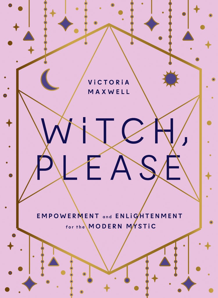 Cover image for Witch, Please: Empowerment and Enlightenment for the Modern Mystic, isbn: 9780008406325