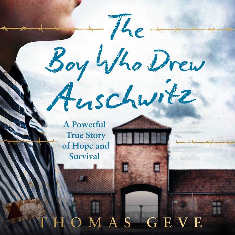 Cover image for The Boy Who Drew Auschwitz: A Powerful True Story of Hope and Survival, isbn: 9780008406417
