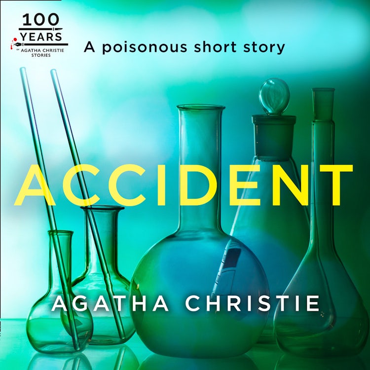 Cover image for Accident: An Agatha Christie Short Story, isbn: 9780008407407